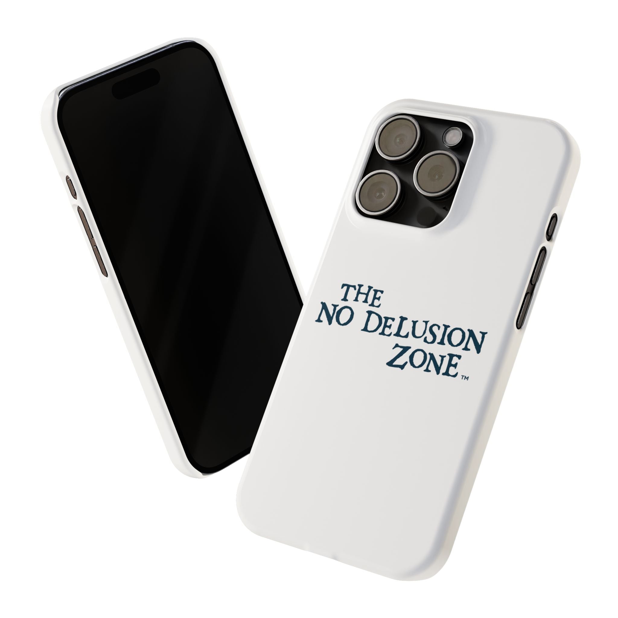 No Delusion Zone Slim Phone Case - Stylish & Protective Design for Mental Clarity