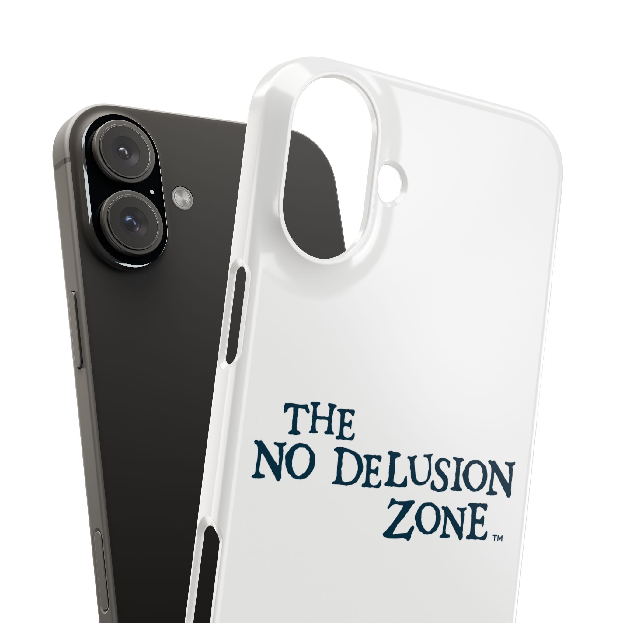 No Delusion Zone Slim Phone Case - Stylish & Protective Design for Mental Clarity